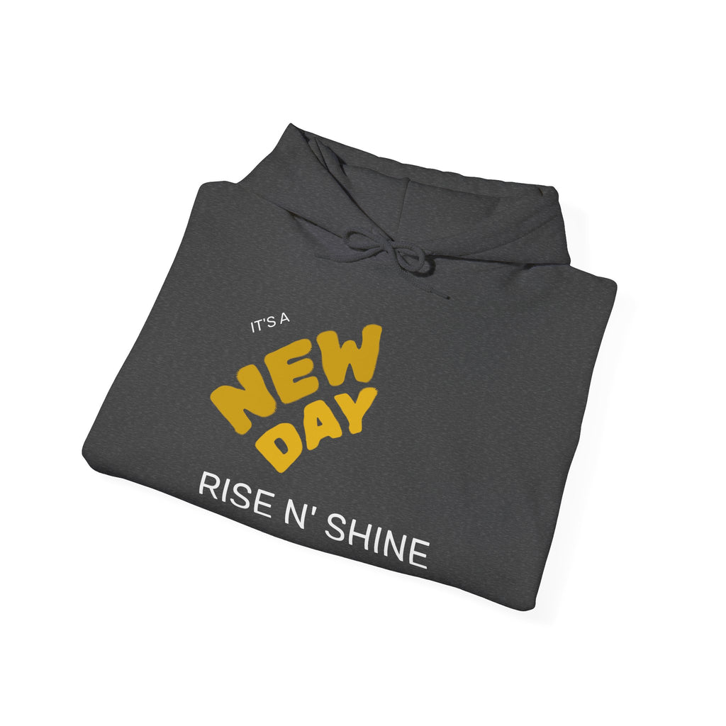 New Day Hoodie - "It's a New Day" Motivational Pullover