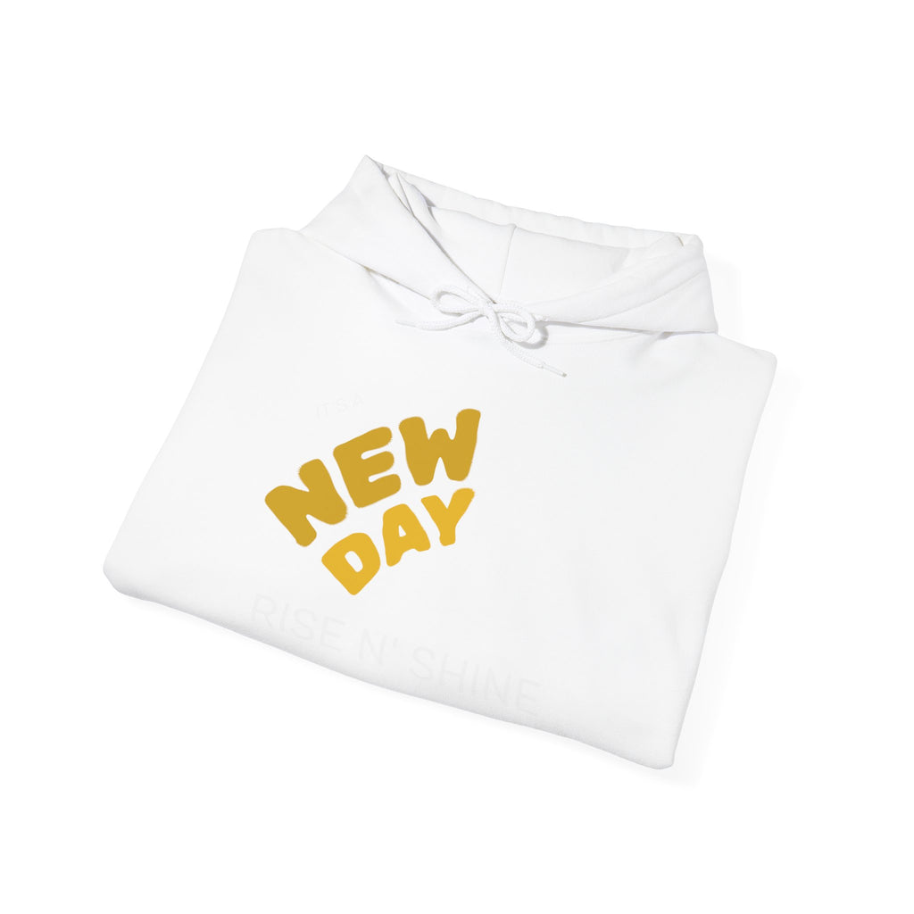 New Day Hoodie - "It's a New Day" Motivational Pullover